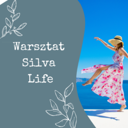 Warsztaty Silve Life